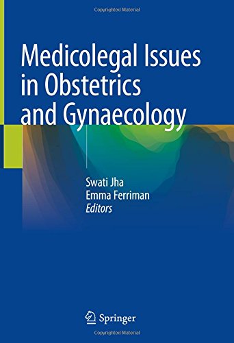 Medicolegal Issues in Obstetrics and Gynaecology