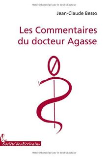 LES COMMENTAIRES DU DOCTEUR AGASSE