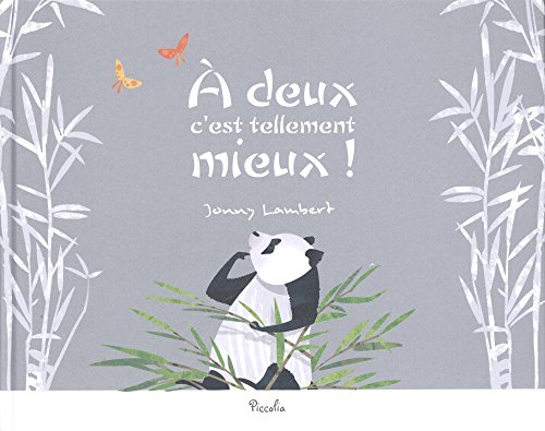 Petit Panda : A Deux C'est Tellement Mieux !