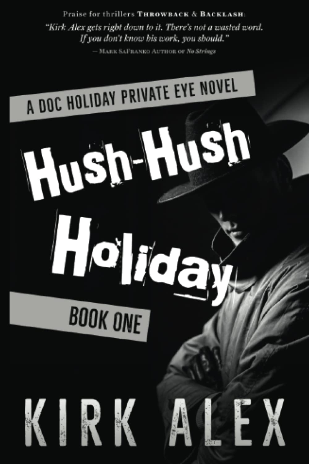 Hush-Hush Holiday (Edgar Doc Holiday Private Eye Series (Book One of Four), Band 1)