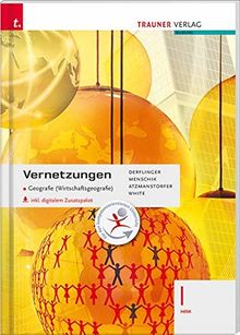 Vernetzungen - Geografie (Wirtschaftsgeografie) I HAK inkl. digitalem Zusatzpaket