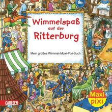 Maxi-Pixi Nr. 5: Wimmelspaß auf der Ritterburg: Mein großes Wimmel-Maxi-Pixi-Buch