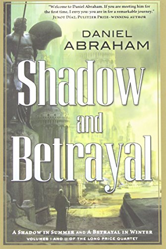 Shadow and Betrayal (Long Price Quartet)