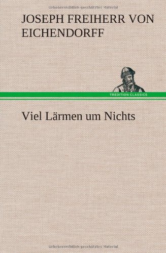 Viel Lärmen um Nichts