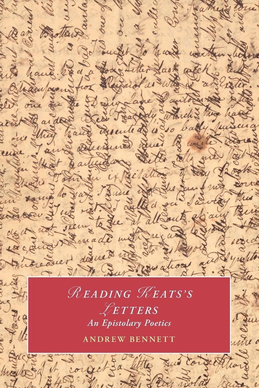 Reading Keats's Letters