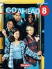 Go Ahead - Ausgabe für die sechsstufige Realschule in Bayern: 8. Jahrgangsstufe - Schülerbuch: Englischlehrwerk für die sechsstufige Realschule