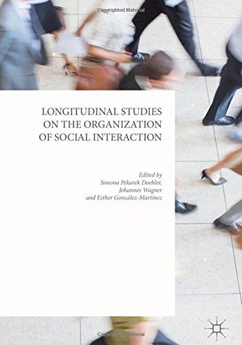 Longitudinal Studies on the Organization of Social Interaction