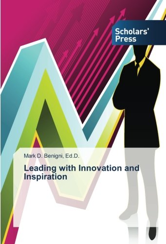 Leading with Innovation and Inspiration