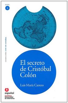 El Secreto de Cristobal Colon [With CD (Audio)] (Leer en Espanol: Level 3)