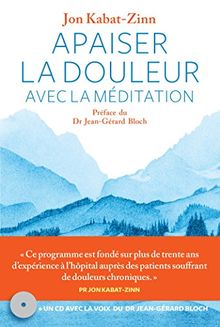 Apaiser la douleur avec la méditation