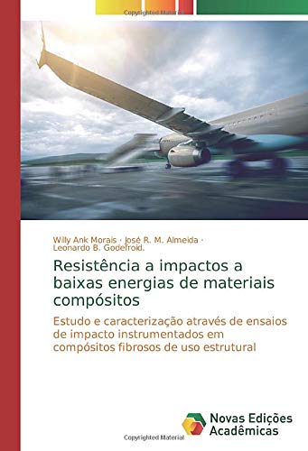 Resistência a impactos a baixas energias de materiais compósitos: Estudo e caracterização através de ensaios de impacto instrumentados em compósitos fibrosos de uso estrutural