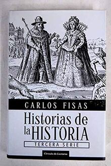 Historias de la historia. Tercera serie
