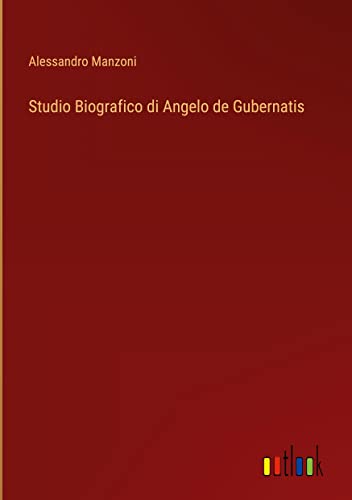 Studio Biografico di Angelo de Gubernatis