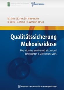 Qualitätssicherung Mukoviszidose: Überblick über den Gesundheitszustand der Patienten in Deutschland 2006