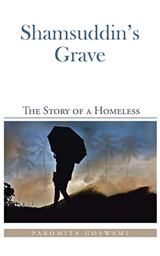 Shamsuddin's Grave: The Story of a Homeless