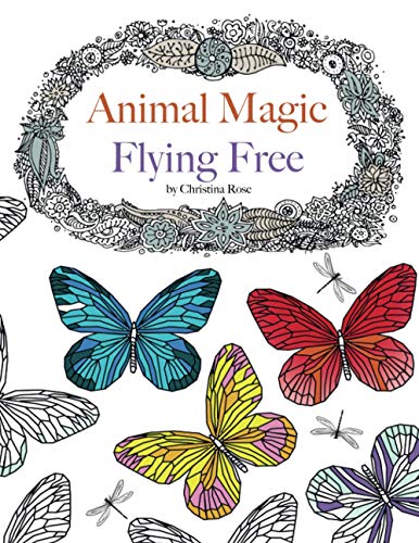 Animal Magic - Flying Free: Anti-Stress Animal Art Therapy