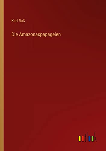 Die Amazonaspapageien