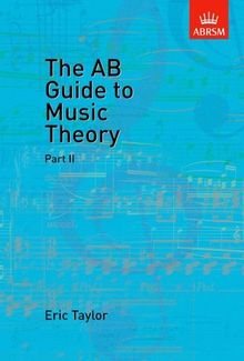 AB Guide to Music Theory, Part II