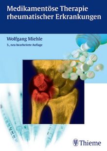 Medikamentöse Therapie rheumatischer Erkrankungen