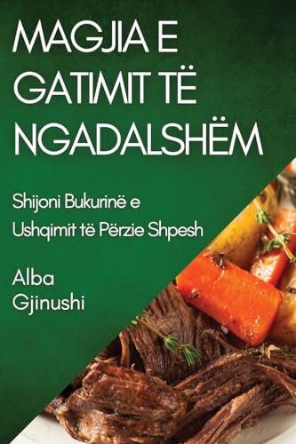 Magjia e Gatimit të Ngadalshëm: Shijoni Bukurinë e Ushqimit të Përzie Shpesh