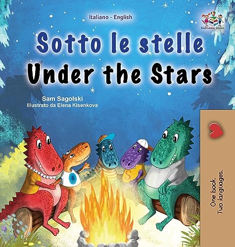Under the Stars (Italian English Bilingual Children's Book): Bilingual children's book (Italian English Bilingual Collection)
