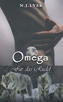 Omega Für das Rudel (Die Sterne des Rudels, Band 1)