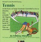 Tennis. Ein fröhliches Wörterbuch