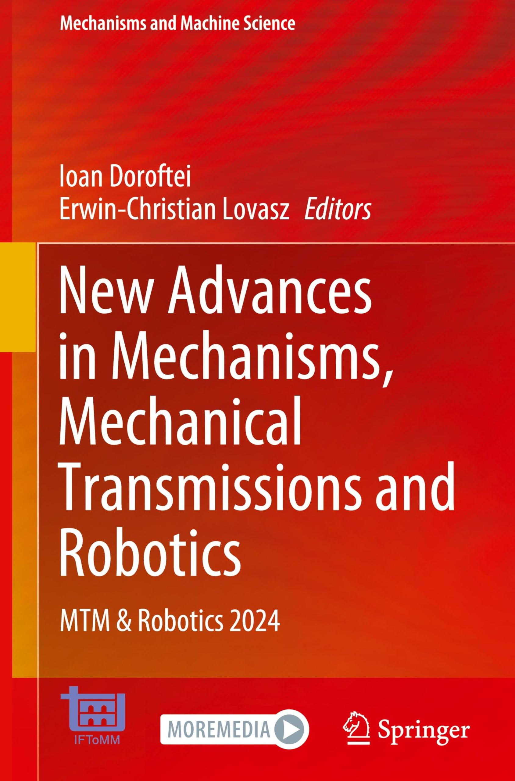 New Advances in Mechanisms, Mechanical Transmissions and Robotics: MTM & Robotics 2024 (Mechanisms and Machine Science, 178, Band 178)