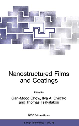 Nanostructured Films and Coatings (NATO Science Partnership Subseries: 3, 78, Band 78)