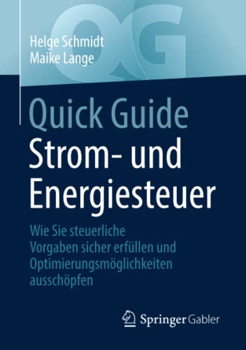Quick Guide Strom- und Energiesteuer: Wie Sie steuerliche Vorgaben sicher erfüllen und Optimierungsmöglichkeiten ausschöpfen