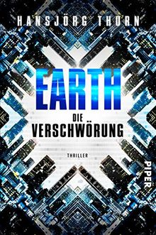 Earth – Die Verschwörung: Thriller