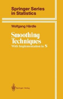 Smoothing Techniques: With Implementation in S (Springer Series in Statistics)