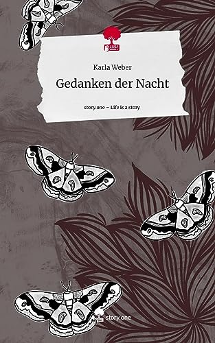 Gedanken der Nacht. Life is a Story - story.one
