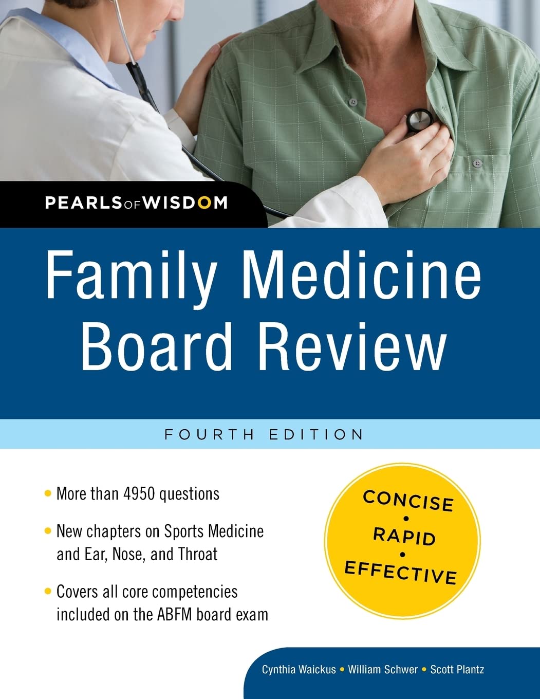 Family Medicine Board Review: Pearls Of Wisdom, Fourth Edition: Pearls of Wisdom, Fourth Edition: Pearls of Wisdom, Fourth Edition