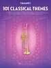 101 Classical Themes -For Trumpet- (Book): Noten, Sammelband für Trompete