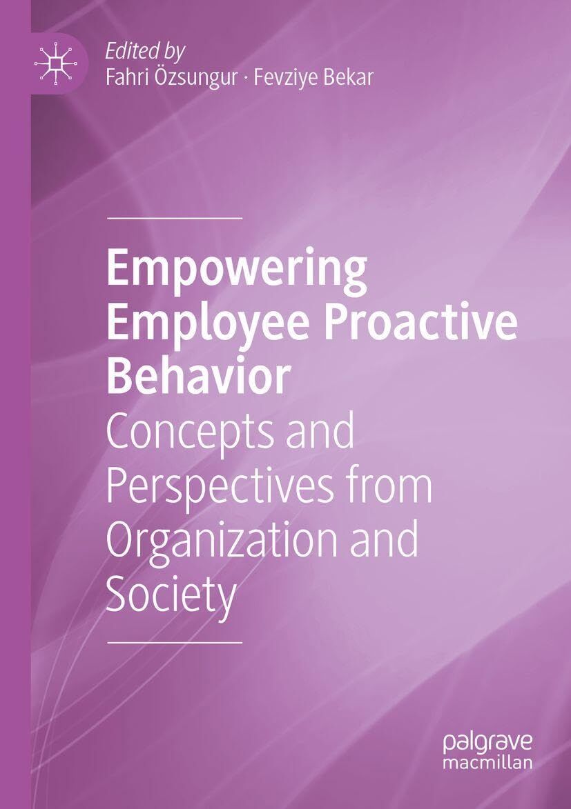 Empowering Employee Proactive Behavior