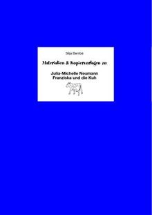 Begleitmaterial: Franziska und die Kuh