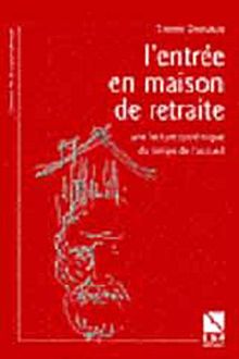 L'entrée en maison de retraite : une lecture systématique du temps de l'accueil