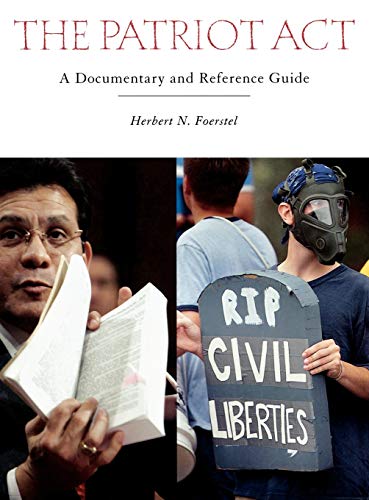 The Patriot Act: A Documentary and Reference Guide (Documentary and Reference Guides)
