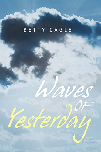 Waves of Yesterday