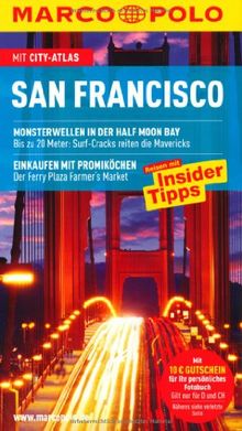 San Francisco: Reisen mit Insidertipps. Mit Cityatlas