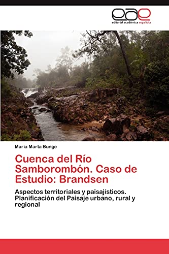 Cuenca del Río Samborombón. Caso de Estudio: Brandsen: Aspectos territoriales y paisajísticos. Planificación del Paisaje urbano, rural y regional