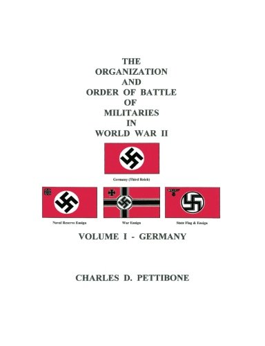 1: The Organization and Order of Battle of Militaries In World War Ii: Volume I - Germany