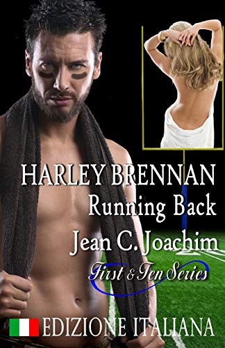 Harley Brennan, Running Back (Edizione Italiana) (First & Ten (Edizione Italiana), Band 7)