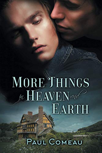 More Things in Heaven and Earth