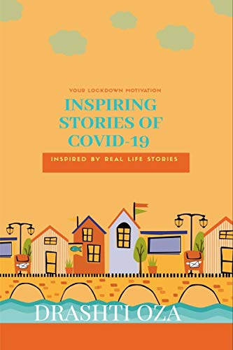 Inspiring stories of Covid-19