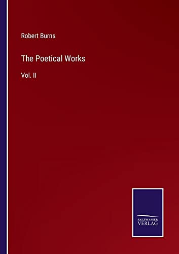 The Poetical Works: Vol. II
