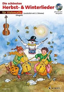 Die schönsten Herbst- und Winterlieder: Sankt Martin, Nikolauslieder und Weihnachtslieder. 1-2 Violoncelli. Ausgabe mit CD.