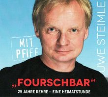 Fourschbar: 25 Jahre Kehre - eine Heimatstunde. Live