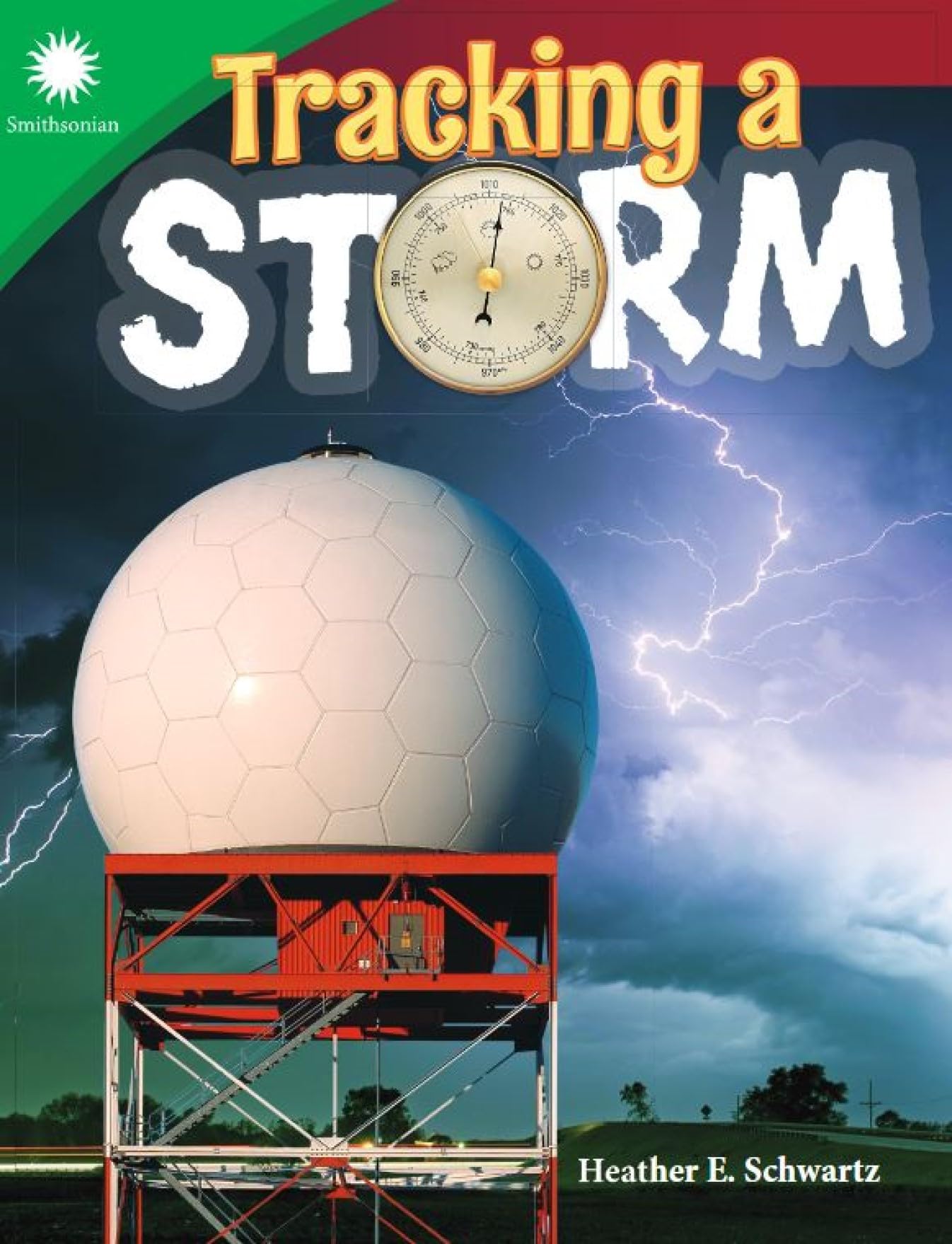 Tracking a Storm (Smithsonian Steam Readers)